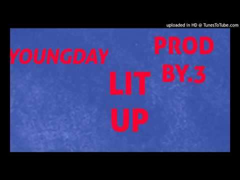 YoungDay - Lit Up (2019)