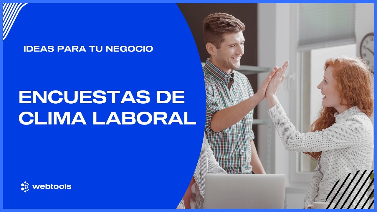 Vídeo explicativo Encuesta de Clima Laboral – Webtools