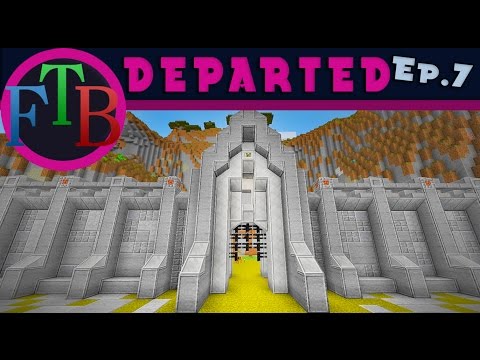 FTB Departed Tutorial:  Building Castle Base   (Departed Modpack Let's Play Ep.7)