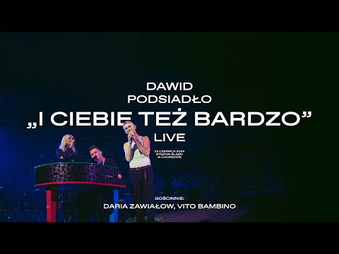 Dawid Podsiadło, Daria Zawiałow, Vito Bambino - I Ciebie też bardzo (Chorzów, 23.06.2024)