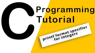 11.C Programming - printf format specifiers for integer data types