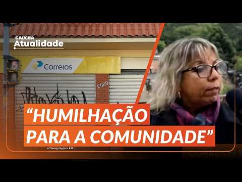 FECHAMENTO de AGÊNCIAS DOS CORREIOS gera reclamação de usuários no RS | Gaúcha Atualidade