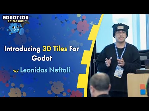 GodotCon 2025: Introducing 3D Tiles for Godot