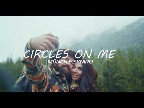 MÜNCH & Syniro - Circles On Me