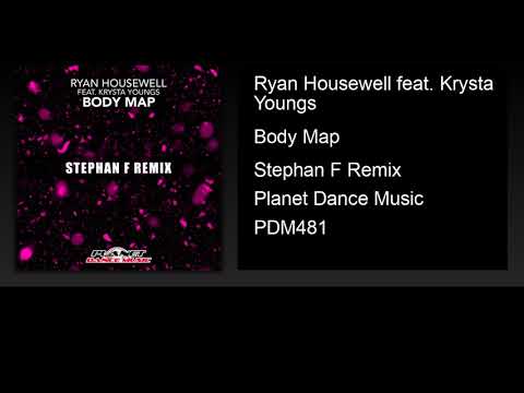 Ryan Housewell feat. Krysta Youngs - Body Map (Stephan F Remix)
