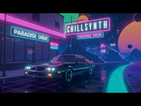 ChillSynth FM: dreamy synthwave mix for 4am vibes & retro dreaming