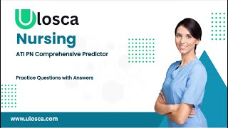 ATI PN Comprehensive Predictor Practice Questions