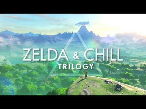 Zelda & Chill Trilogy