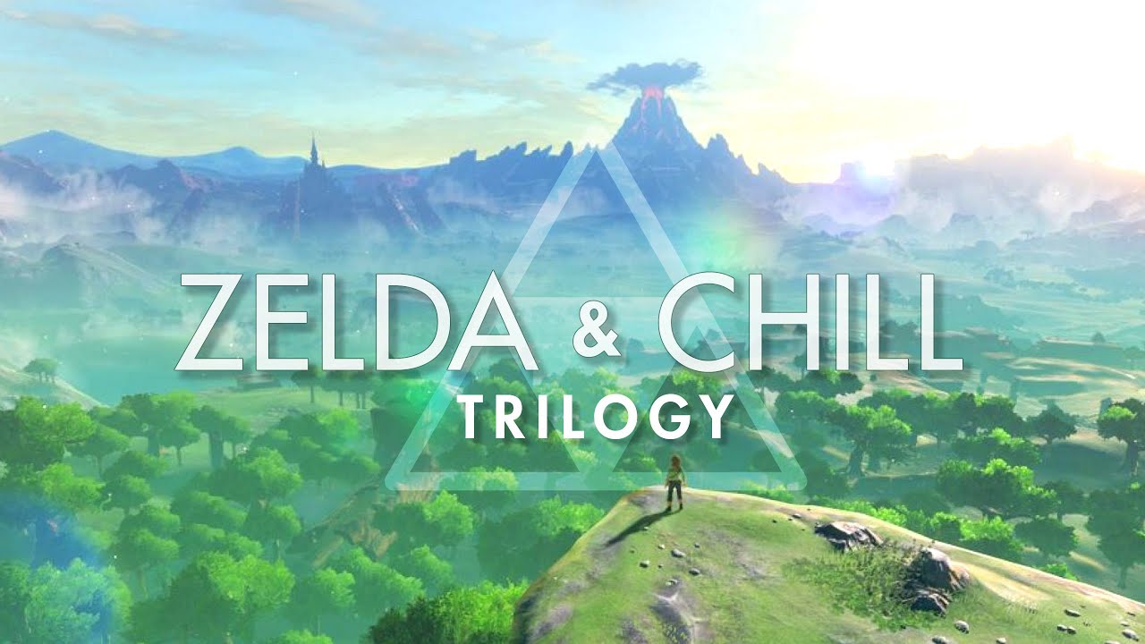 Zelda & Chill Trilogy