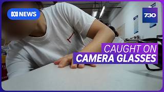 Camera glasses giving rise to troubling social media content | 7.30
