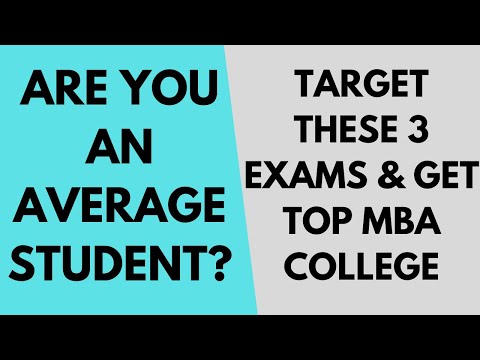 Are you an average student? Target these 3 easy MBA entrance exams & get into top MBA college