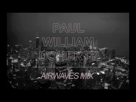 Paul William Doherty - Top 40 Airwaves  Mix
