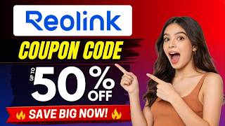 Reolink Coupon Code | Reolink Discount Code | reolink coupon