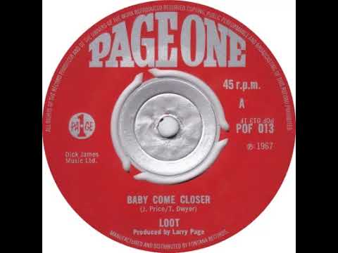 UK New Entry 1967 (54) Loot - Baby Come Closer