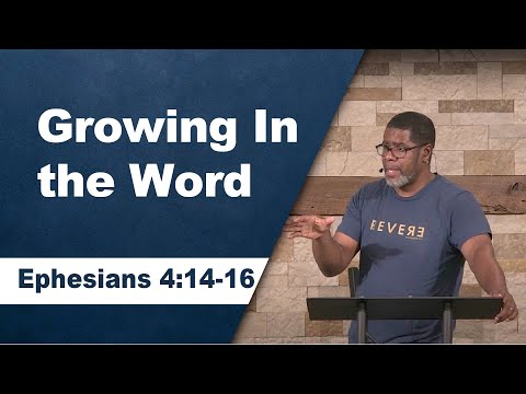 Ephesians 4:14-16 // Sunday Service