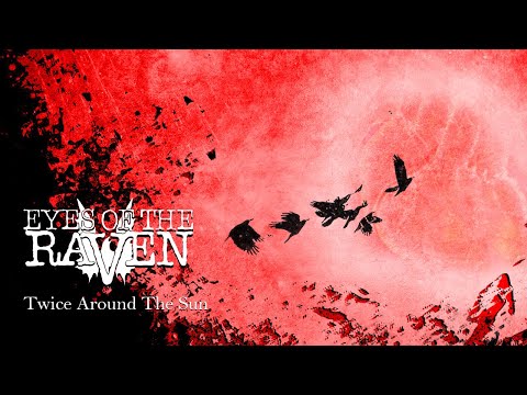 Eyes Of The Raven - Twice Around The Sun