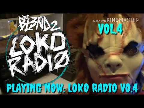LOKO RADIO VOL.4 - DJ BL3ND 2