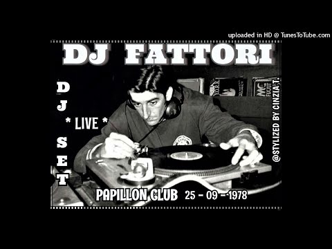 DJ FABRIZIO FATTORI@LIVE RECORD - INEDITO - DJ SET DEL 25 SETTEMBRE 1978 (Video by Cinzia T.)