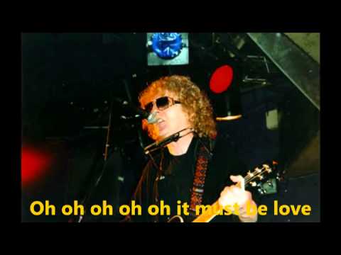 It Must Be Love video thumbnail