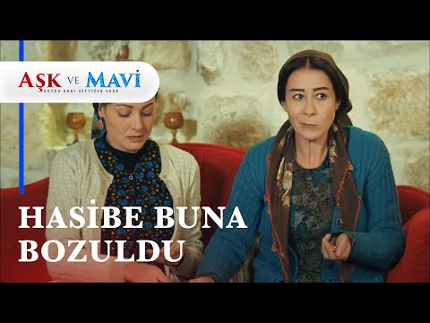 "Biz konağa siz gecekonduya..."  - Aşk ve Mavi 48. Bölüm