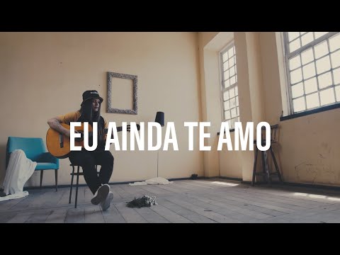 Eu Ainda Te Amo video
