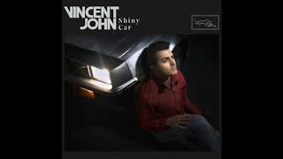 Vincent John - Shiny Car