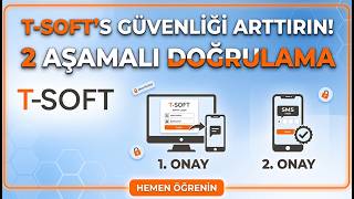 T-Soft Yönetim Paneline 2 Aşamalı Doğrulama (2FA) Nasıl Eklenir? | Pan