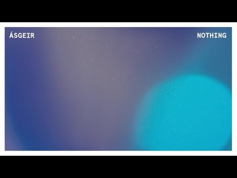 Asgeir - Nothing (Official Audio Stream)