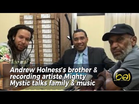 Andrew Holness’s brother & recording artiste Mighty Mystic talks family & music