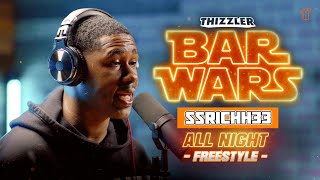 SSRICHH33 - All Night (Prod. Miiir & B'Lon) || Bar Wars Freestyle