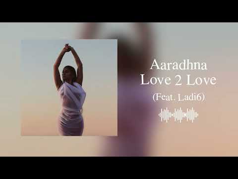 Aaradhna - Love 2 Love (Official Visualizer)