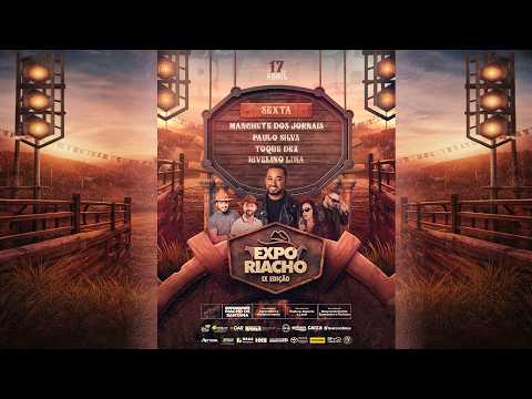 9ª Expo Riacho 2026 | Sexta 17 de Abril