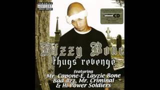 Bizzy Bone feat  Layzie Bone Ridin in the streets