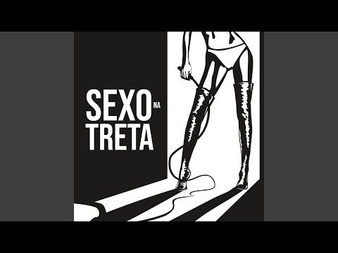Sexo na Treta (funk)