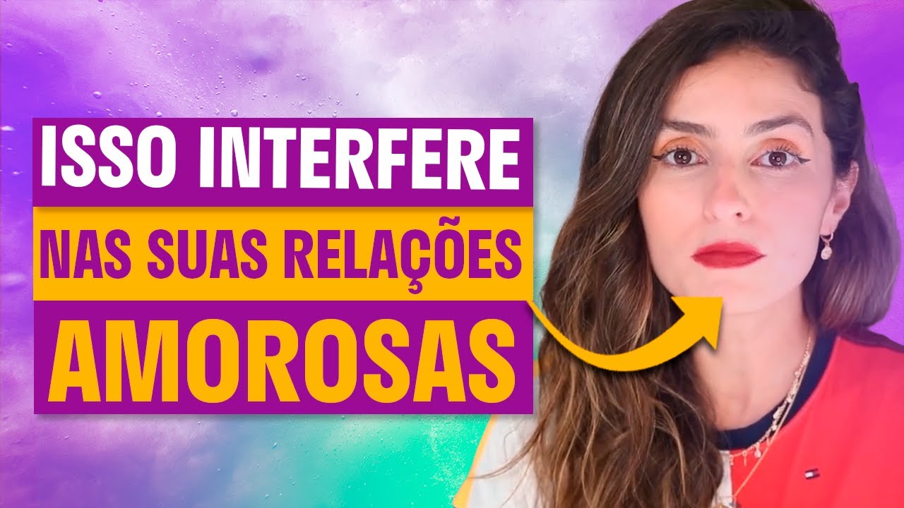 Como um pai AUSENTE interfere nas suas RELAÇÕES AMOROSAS