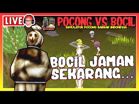 🔴LIVE   -  BOCIL NYA GAK TAKUT SAMA POCONG!! 🤣| SIMULATOR POCONG VS BOCIL INDONESIA