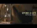 Spend A Life
