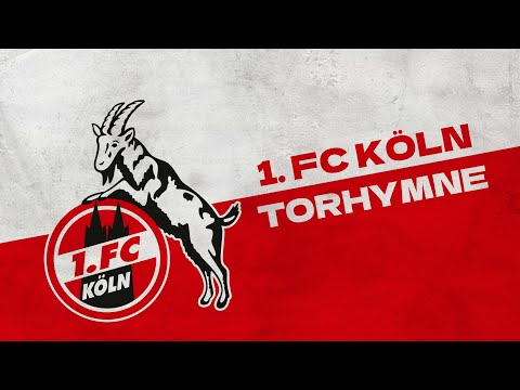 1. FC Köln Torhymne - Stadionversion