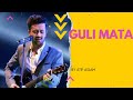 Guli Mata Atif Aslam AI COVER