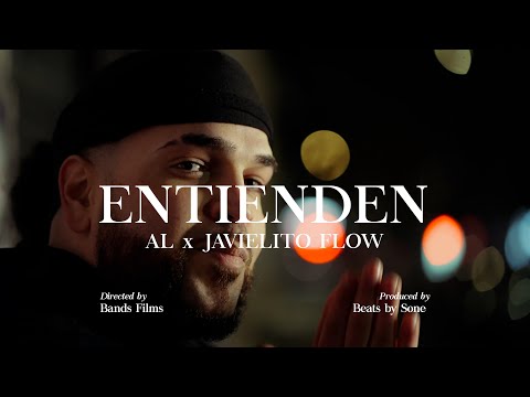 Javielito Flow X AL (Entienden) BY BANDSFILMS