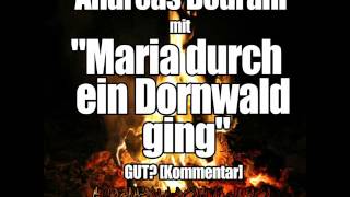 Andreas Bourani mit &quot;Maria durch ein Dornwald ging&quot; GUT? [Kommentar]