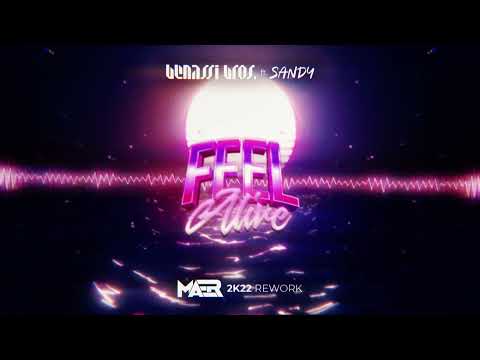Benassi Bros ft. Sandy - Feel Alive (MAER 2K22 Rework)