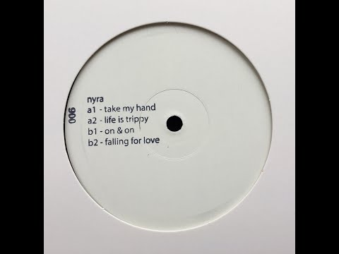 NYRA - TAKE MY HAND (CANOE 006)