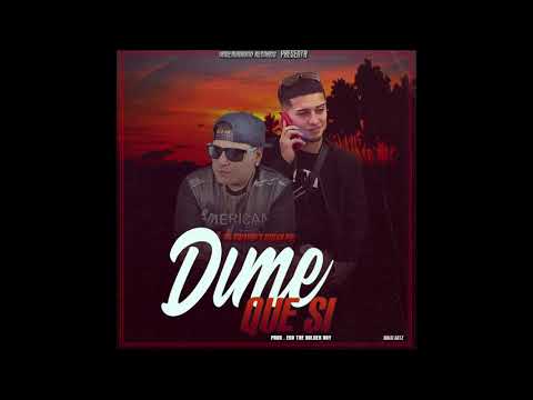 El Pikante Ft Brian BB el W "  - Dime Que Si (Prod. Edu The Golden Boy)