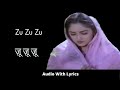Zu Zu Zu With Lyrics ज़ू ज़ू ज़ू गाने के बोल Lata Mangeshkar San