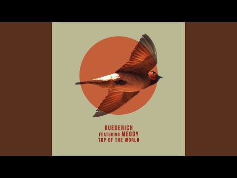 Top of the World (feat. Meggy) (Britta Arnold Remix)