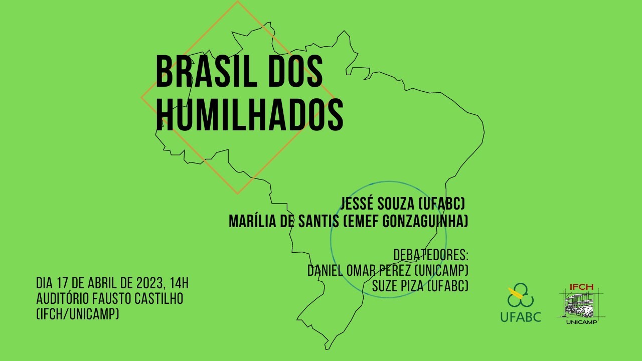 Debate - Brasil dos humilhados: uma denúncia da ideologia elitista - Jessé Souza