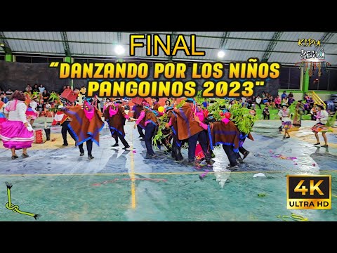 FINAL Carnaval de Congalla / Huancavelica / Wilka Amaru ( Danzando por los Niños Pangoinos 2023 )
