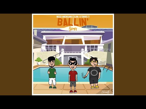 Ballin' (feat. Nicco Americano & Tukko21) (Remix)