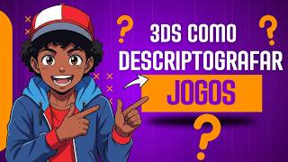 COMO DESCRIPTOGRAFAR SUA ROMS 3DS | Batch CIA 3DS Decryptor